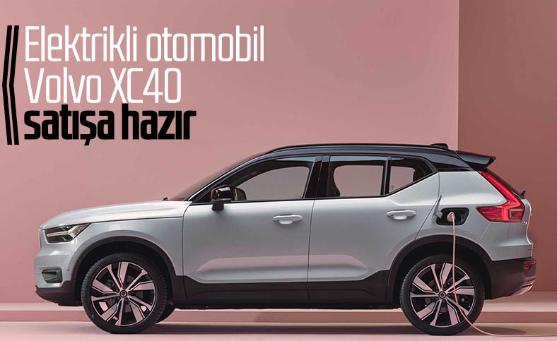 Volvo'nun elektrikli otomobili XC40, bu ay içinde banttan inecek
