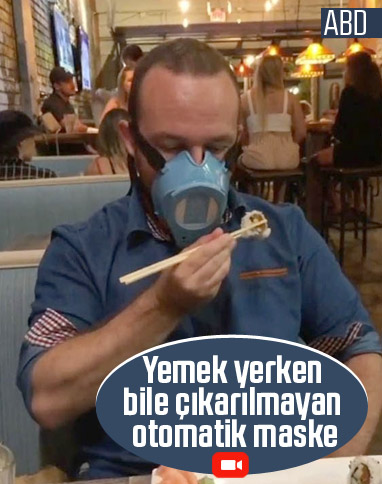 ABD’de yemek yerken bile çıkarılmayan otomatik maske 