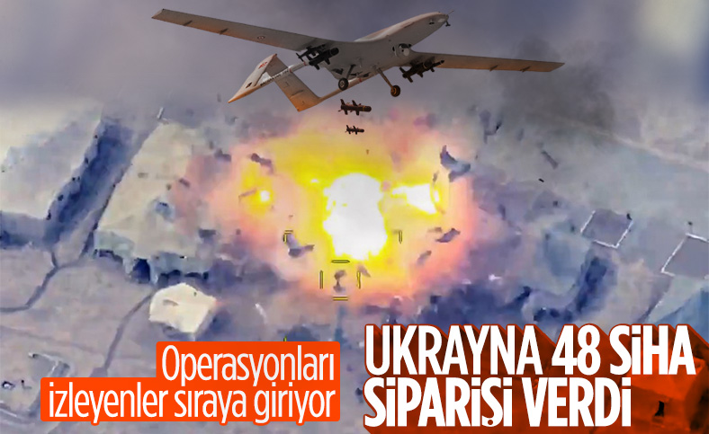 Ukrayna 48 Türk SİHA'sı almayı planlıyor