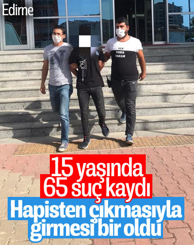 Edirne'de 15 yaşındaki seri hırsız yakalandı