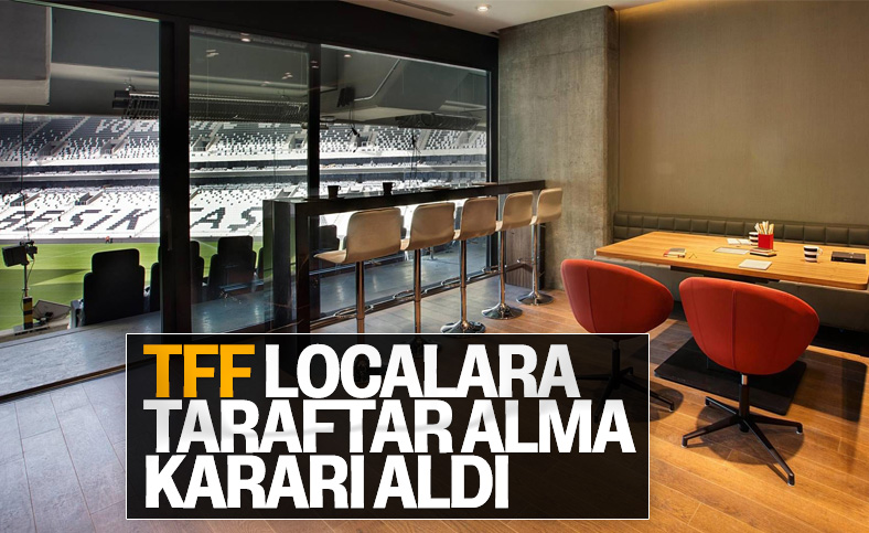 Süper Lig takımları localara taraftar alabilecek