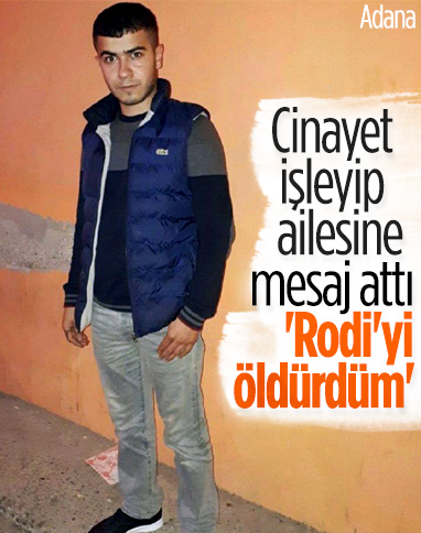 Adana'da arkadaşını başından vurup, yakınlarına 'öldürdüm' mesajı attı