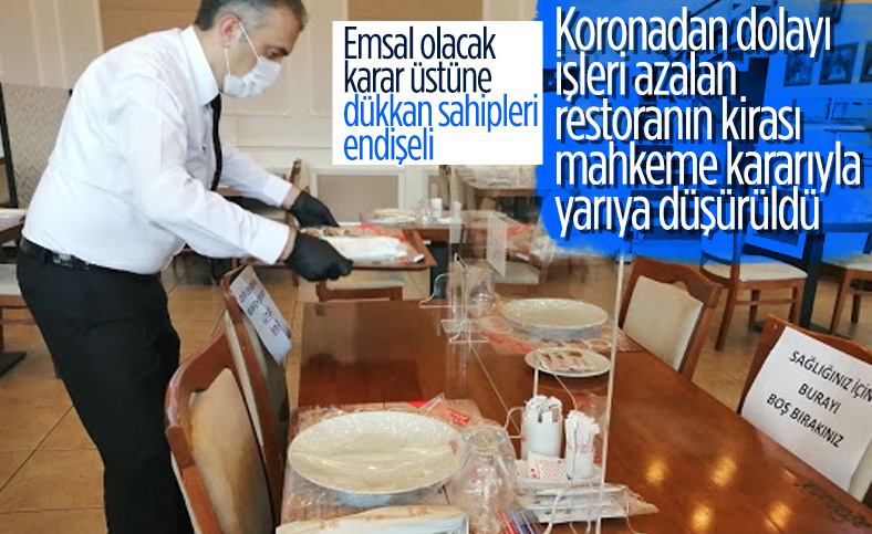 Salgında işleri azalan restoranın kirası mahkeme kararıyla yarıya düşüldü