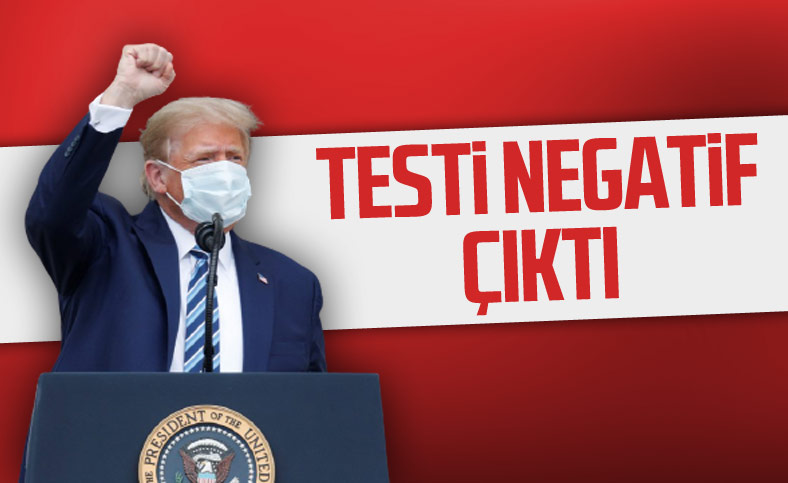 Trump'ın koronavirüs testi negatif çıktı