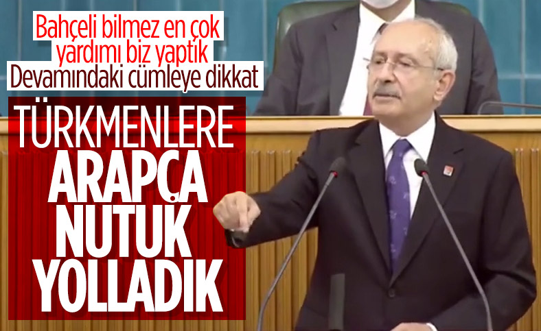 Kemal Kılıçdaroğlu: Suriyeli Türkmenlere Arapça Nutuk gönderdik