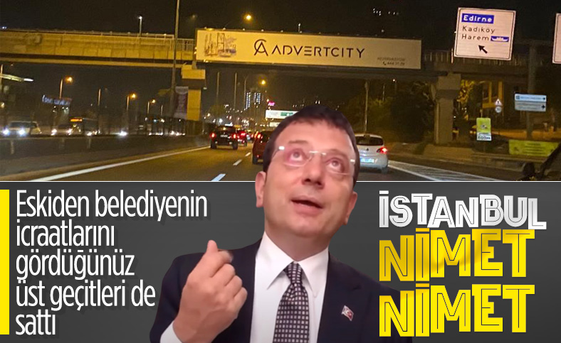 İBB yönetimi İstanbul'da üst geçitleri kiraya verdi