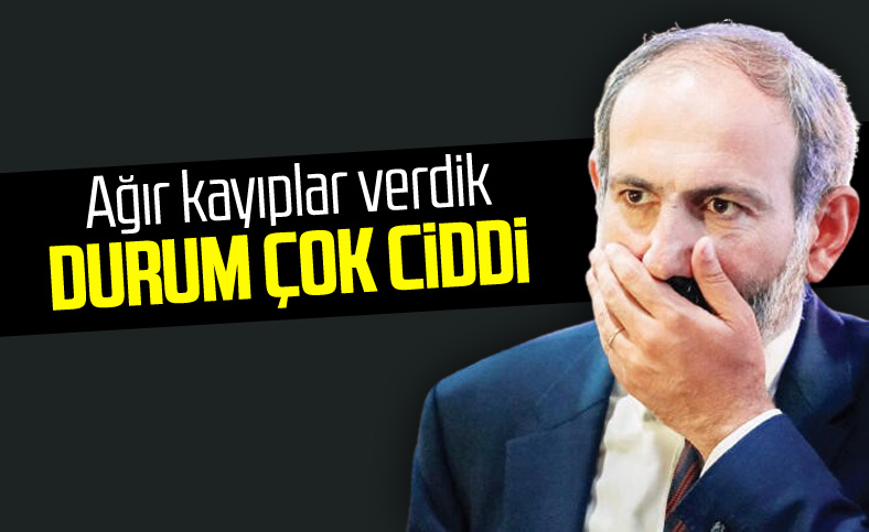 Paşinyan: Durum çok ciddi