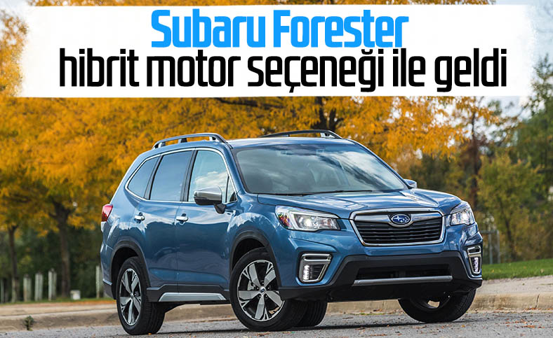 Subaru Forester hibrit motor seçeneği ile Türkiye'de