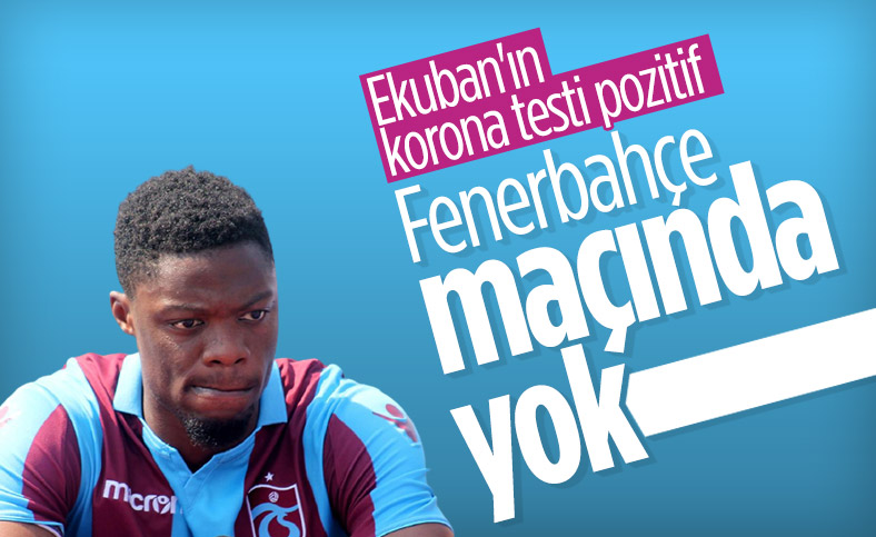 Ekuban'ın koronavirüs testi pozitif