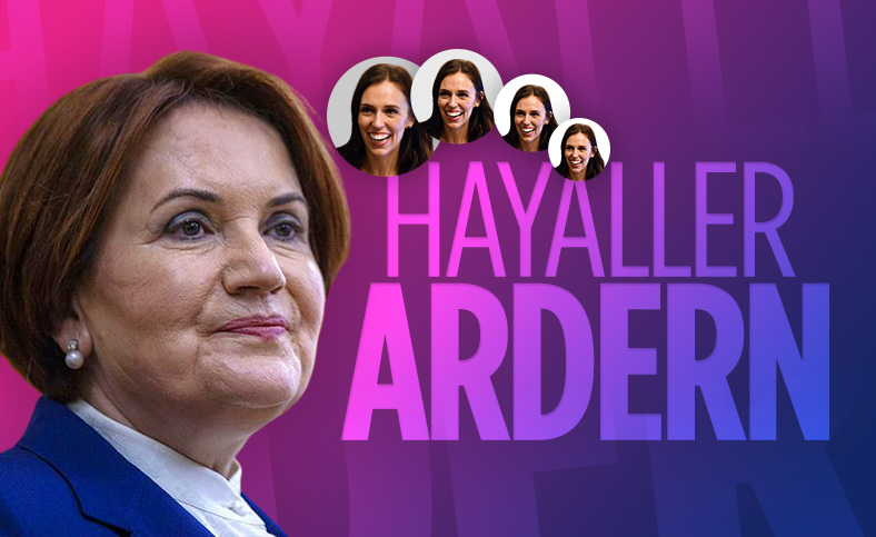 Meral Akşener'den Ardern'e: İlham kaynağısın