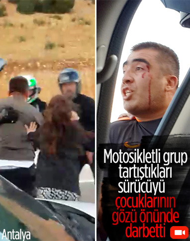 Antalya'da motosikletli grubun aile babasına darp anı kamerada