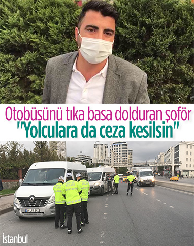 İstanbul’da otobüs şoförü: Yolculara da ceza kesilsin 
