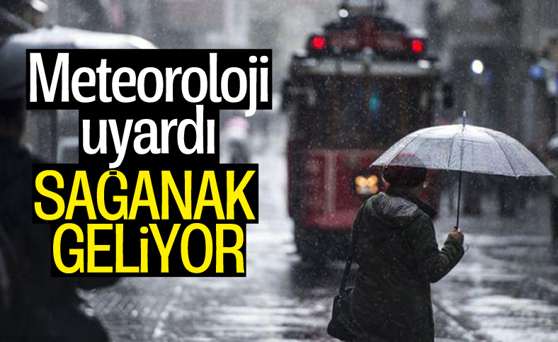 Meteoroloji İstanbul'u sağanak yağış için uyardı