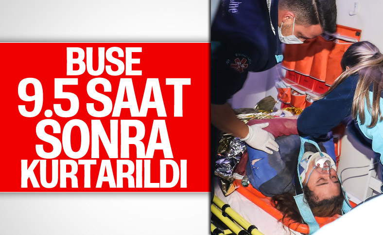 İzmir'deki depremde enkaz altında kalan Buse kurtarıldı