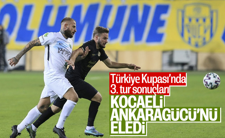 Kocaelispor Türkiye Kupası'nda Ankaragücü'nü eledi