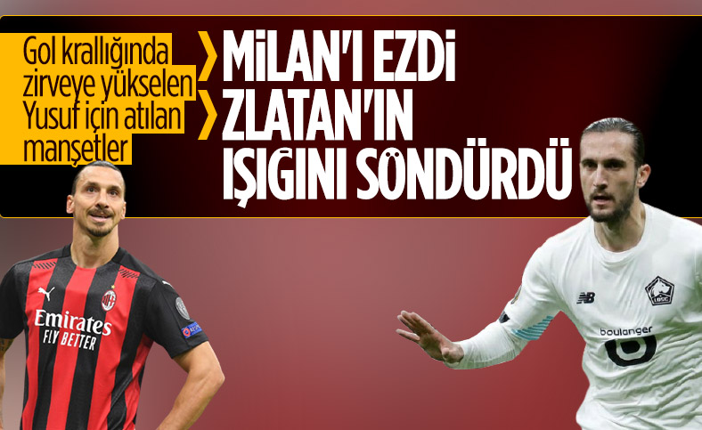 Milan'ı yıkan Yusuf Yazıcı, Fransa'da manşetlerde