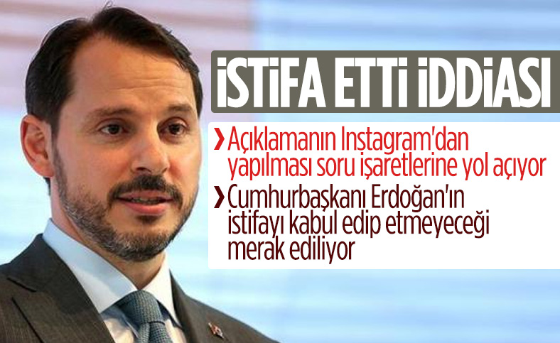 Berat Albayrak'ın istifa ettiği iddia edildi