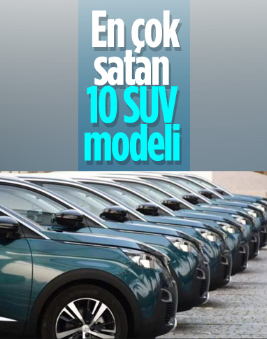 İlk 10 ayda Türkiye'de en çok satan SUV modelleri