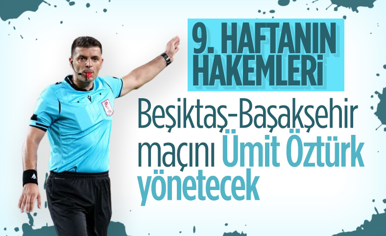 Süper Lig'de 9. haftanın hakemleri