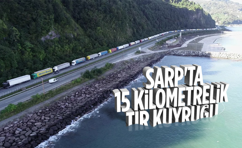 Sarp Sınır Kapısı’ndan ihracat arttı, tır kuyruğu oluştu