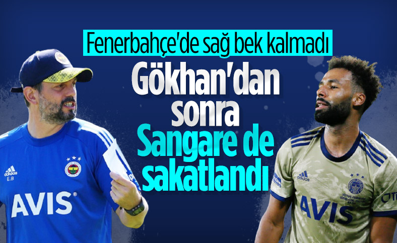 Fenerbahçe'de Sangare de sakatlandı