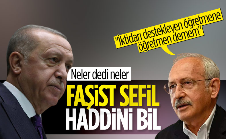Erdoğan'dan Kılıçdaroğlu'na: Faşizmin en sefil örneğini öğretmenler gününde sergiledin