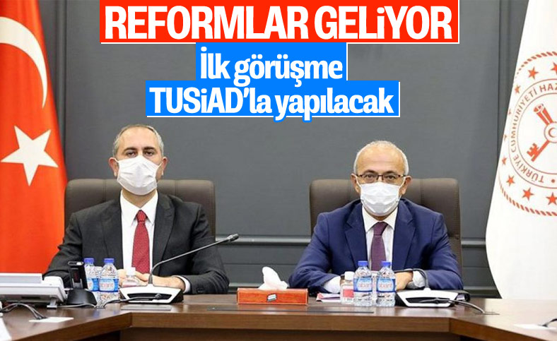 Reform görüşmelerinin ilki yarın TÜSİAD'la yapılacak
