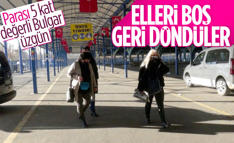 Edirne'nin Ulus Pazarı kapandı, Bulgarlar geri döndü