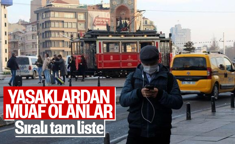 Sokağa çıkma kısıtlamasından muaf olanlar