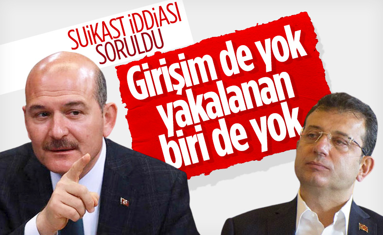 Süleyman Soylu: Ekrem İmamoğlu'na suikast girişimi söz konusu değildir