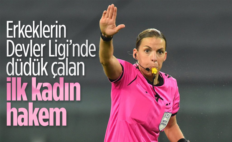 Stephanie Frappart, UEFA Şampiyonlar Ligi’nde tarihe geçti