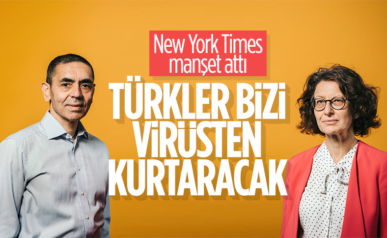 NY Times: Türk çift, bizi virüsten kurtarabilir