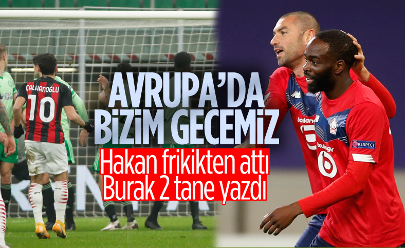 UEFA Avrupa Ligi'nde Burak Yılmaz ve Hakan Çalhanoğlu şov yaptı
