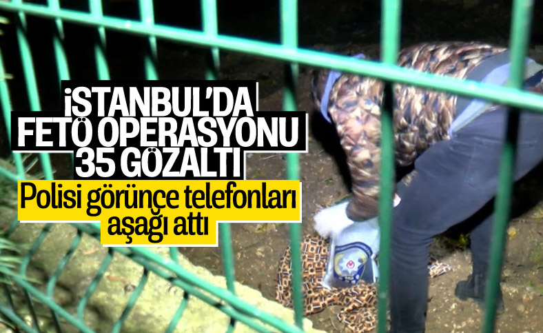 İstanbul’da FETÖ operasyonu: Çok sayıda gözaltı var