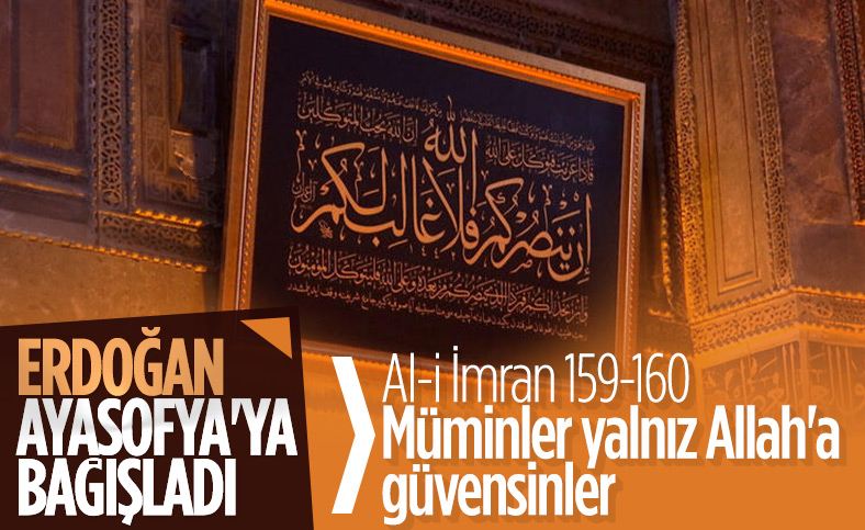 Cumhurbaşkanı Erdoğan, Ayasofya Camii'ne hat tablosu bağışladı