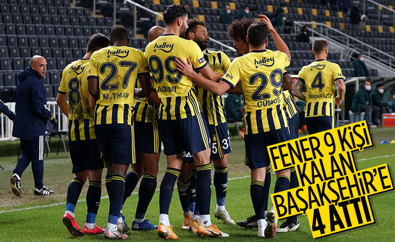 Fenerbahçe, Başakşehir'i 4 golle geçti