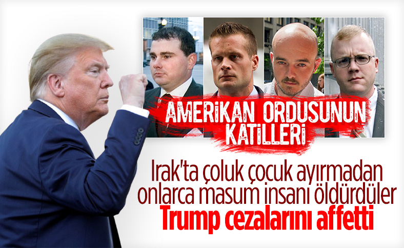 Donald Trump, Irak'ta sivil katliamına karışan 4 eski askeri affetti