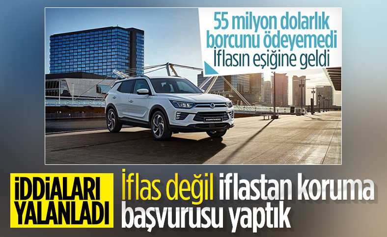 SsangYong, şirket hakkında çıkan iflas iddialarını yalanladı