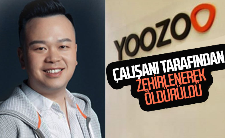 Çin'in oyun firması Yoozoo’nun CEO'su Lin Çi, çalışanı tarafından zehirlenerek öldürüldü
