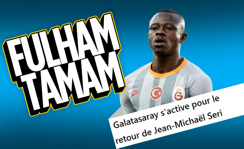 Galatasaray, Seri için Fulham'la görüşmelere başladı