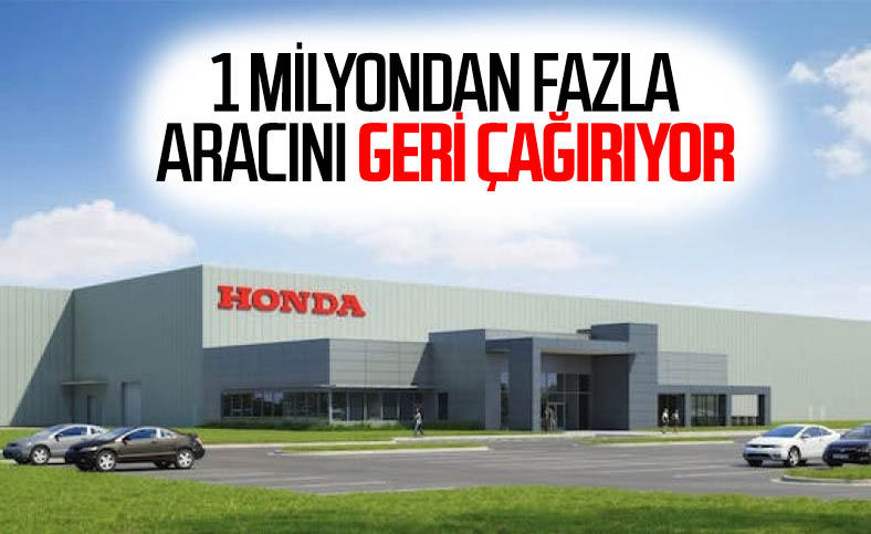 Honda, 1 milyondan fazla aracını geri çağırıyor