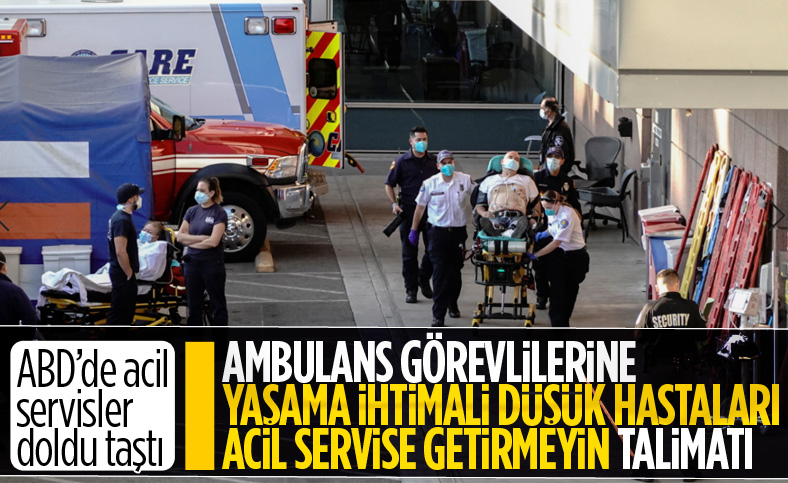Kaliforniya'da ambulans çalışanlarına, 'yaşam ihtimali zayıf hastaları orada bırakın' talimatı