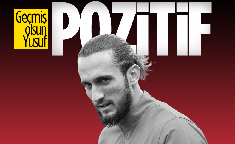Yusuf Yazıcı'nın koronavirüs testi pozitif