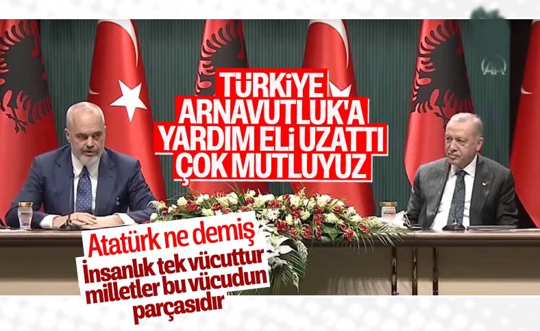 Arnavutluk Başbakanı Rama, Atatürk'ün sözüyle Türkiye'yi anlattı