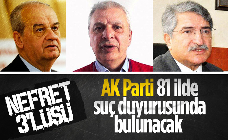 AK Parti'den 3 isme suç duyurusu