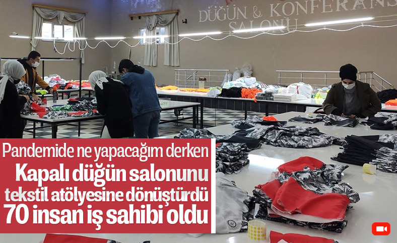 Düğün salonunu tekstil atölyesine dönüştüren Batmanlı girişimci, 70 kişiye iş verdi