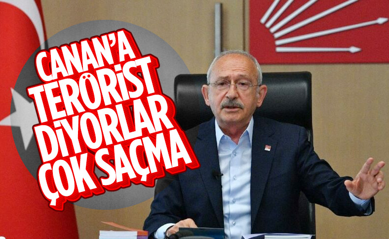 Kılıçdaroğlu: Canan Kaftancoğlu'na terörist demek çok saçma