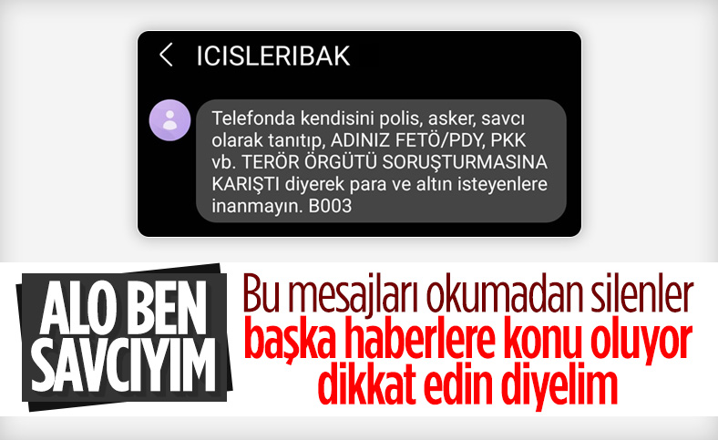 İçişleri Bakanlığı dolandırıcılara karşı uyarmaya devam ediyor