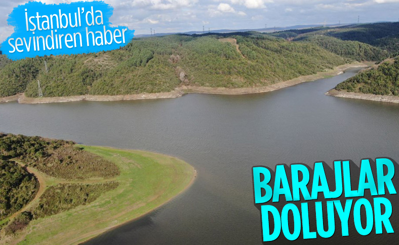 İstanbul'un barajları dolmaya başladı