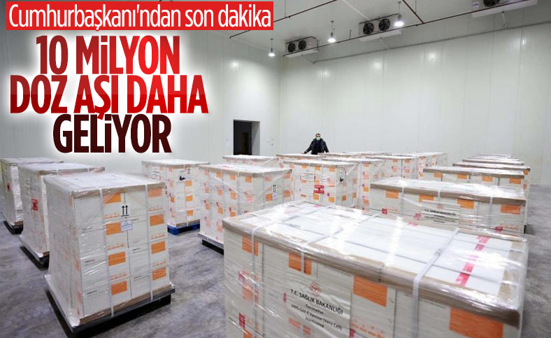 Cumhurbaşkanı Erdoğan: 10 milyon aşı gelecek